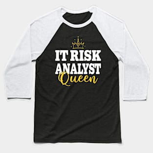 IT RISK ANALYST Baseball T-Shirt